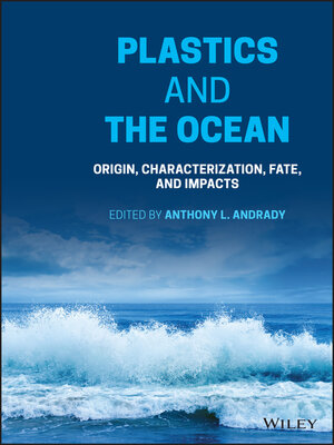 cover image of Plastics and the Ocean